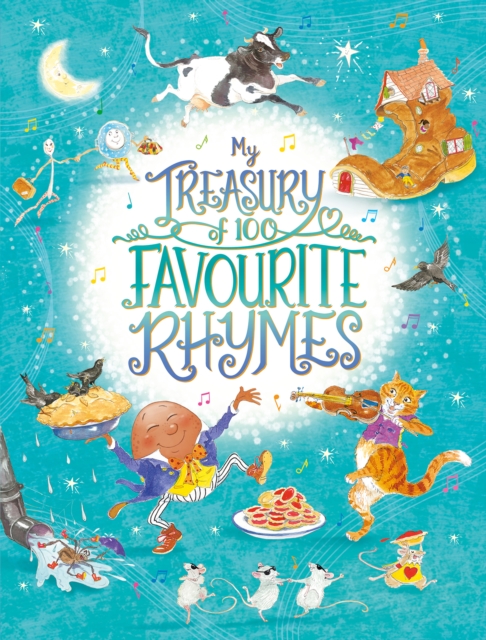 My Treasury of 100 Favourite Rhymes