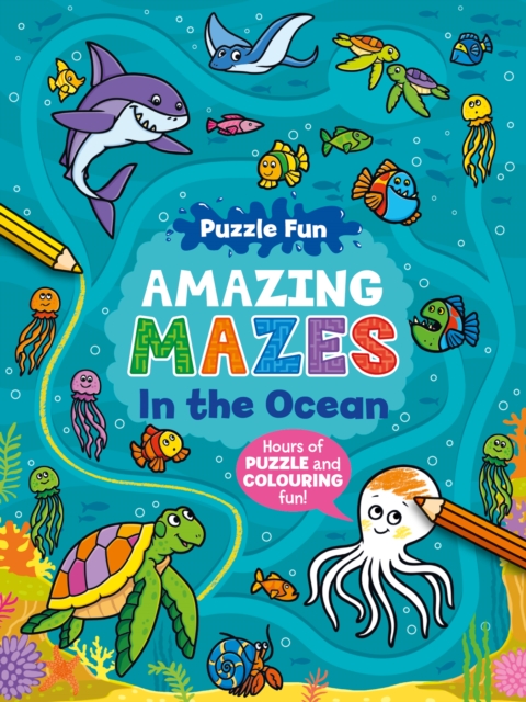 Puzzle Fun Amazing Mazes: In the Ocean