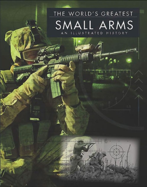 World'S Greatest Small Arms