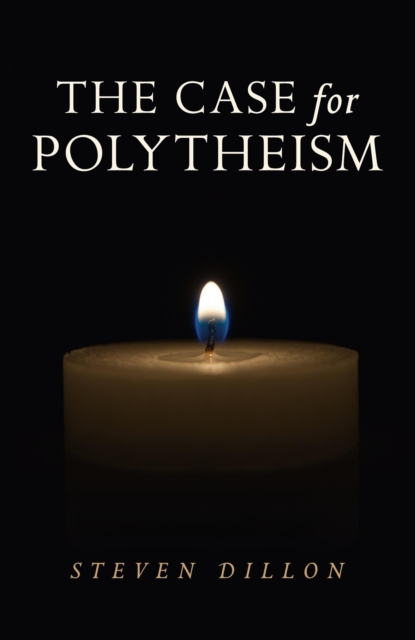 Case for Polytheism, The