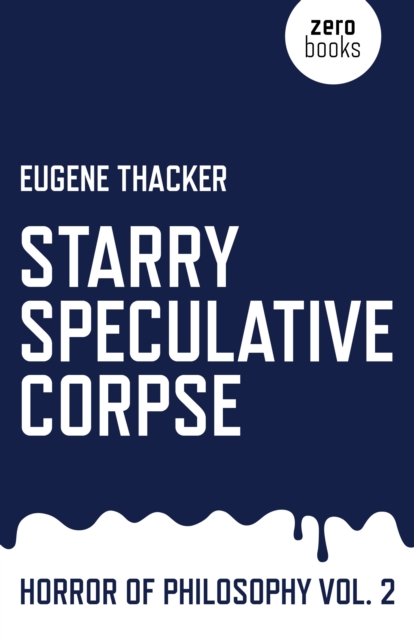 Starry Speculative Corpse – Horror of Philosophy vol. 2