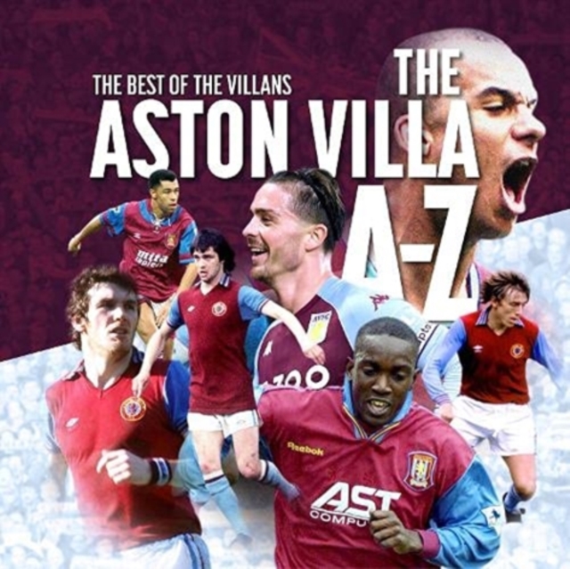 Best of the Villans - Aston Villa A - Z