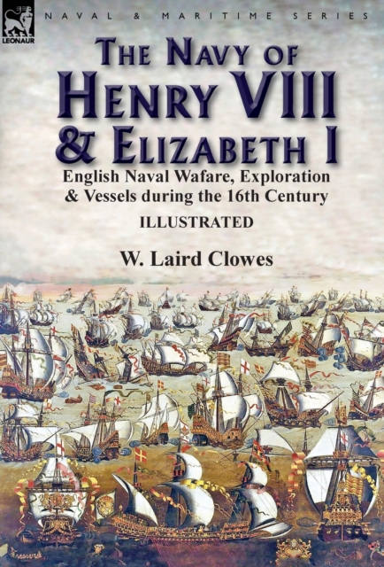 Navy of Henry VIII & Elizabeth I