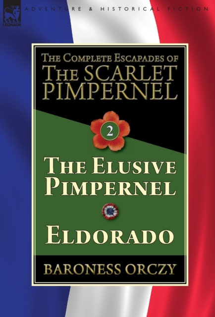Complete Escapades of The Scarlet Pimpernel-Volume 2