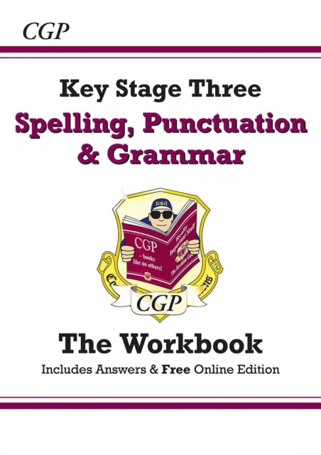 Spelling, Punctuation and Grammar for KS3 - Workbook (with answers)