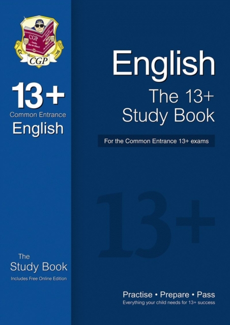 The 13+ English Study Book for the Common Entrance Exams (with online edition)