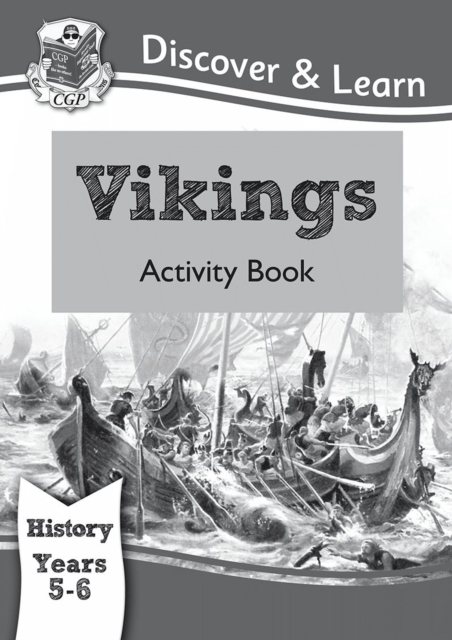 KS2 Discover & Learn: History - Vikings Activity Book, Year 5 & 6