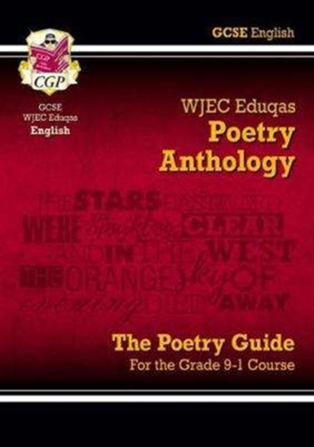 New GCSE English Literature WJEC Eduqas Anthology Poetry Guide - for the Grade 9-1 Course