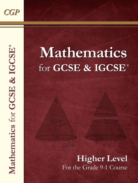 Maths for GCSE and IGCSE (R) Textbook, Higher (for the Grade 9-1 Course)