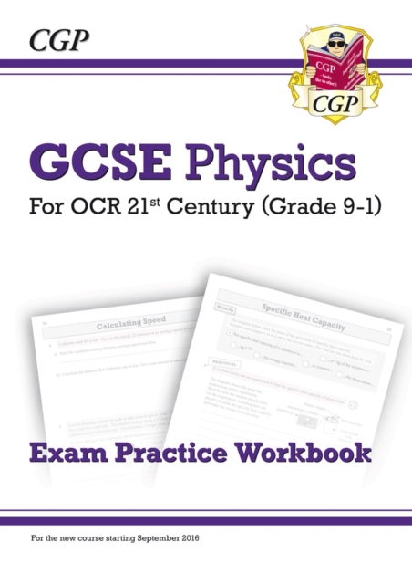 Grade 9-1 GCSE Physics: OCR 21st Century Exam Practice Workbook