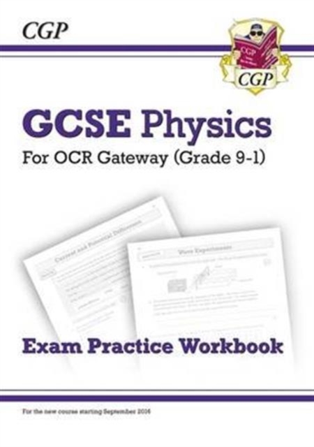 GCSE Physics: OCR Gateway Exam Practice Workbook
