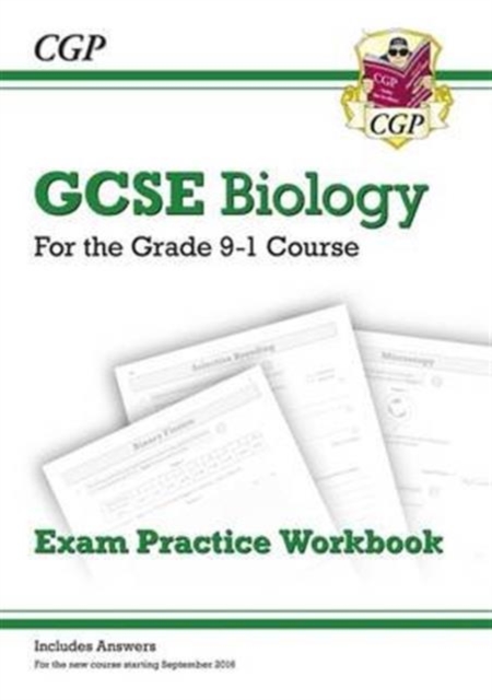 Grade 9-1 GCSE Biology: Exam Practice Workbook (with answers)