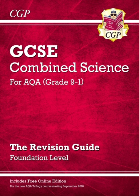 New GCSE Combined Science AQA Revision Guide - Foundation includes Online Edition, Videos & Quizzes