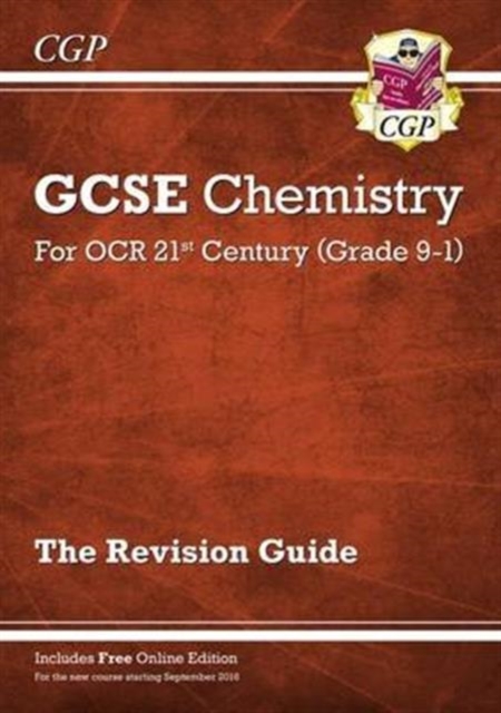 Grade 9-1 GCSE Chemistry: OCR 21st Century Revision Guide with Online Edition
