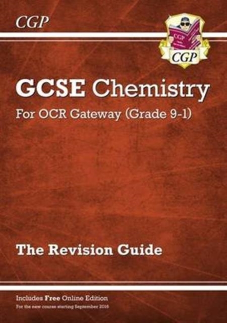 GCSE Chemistry: OCR Gateway Revision Guide (with Online Edition)