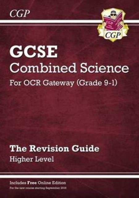 Grade 9-1 GCSE Combined Science: OCR Gateway Revision Guide with Online Edition - Higher