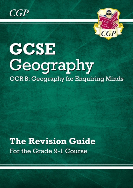 GCSE Geography OCR B: Geography for Enquiring Minds - Revision Guide