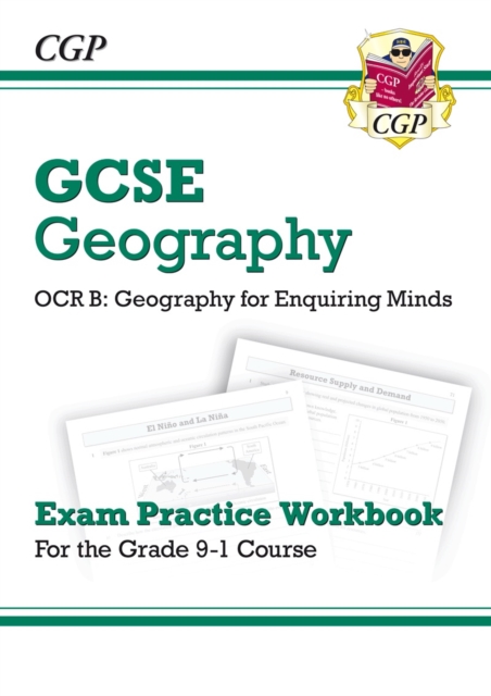 Grade 9-1 GCSE Geography OCR B: Geography for Enquiring Minds - Exam Practice Workbook