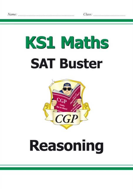 KS1 Maths SAT Buster: Reasoning (for the 2022 tests)