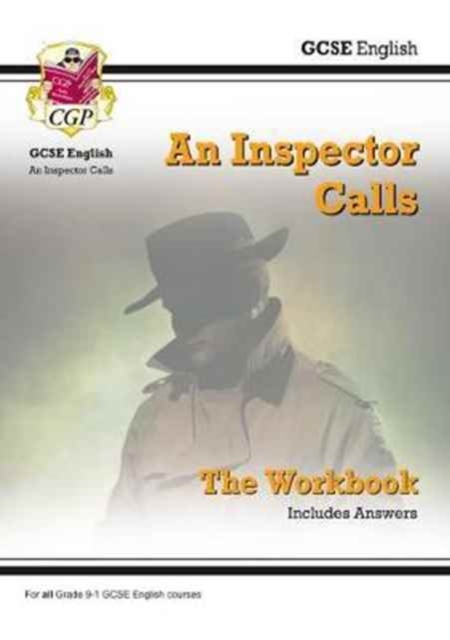 New Grade 9-1 GCSE English - An Inspector Calls Workbook (includes Answers)