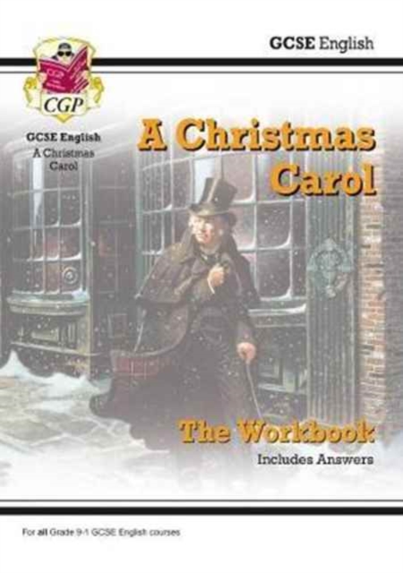 New Grade 9-1 GCSE English - A Christmas Carol Workbook (includes Answers)