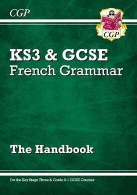 New GCSE French Grammar Handbook - for the Grade 9-1 Course