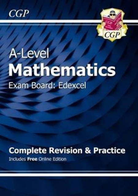 New A-Level Maths for Edexcel: Year 1 & 2 Complete Revision & Practice with Online Edition