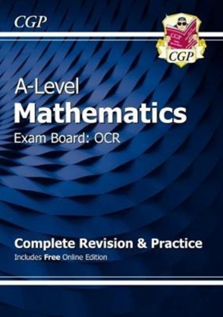 New A-Level Maths for OCR: Year 1 & 2 Complete Revision & Practice with Online Edition