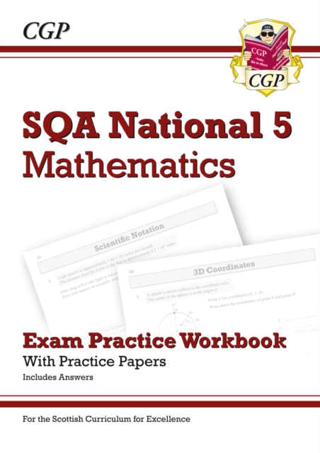 National 5 Maths: SQA Exam Practice Workbook - includes Answers