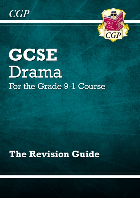 New Grade 9-1 GCSE Drama Revision Guide