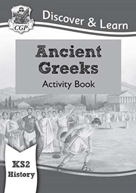 New KS2 Discover & Learn: History - Ancient Greeks Activity Book