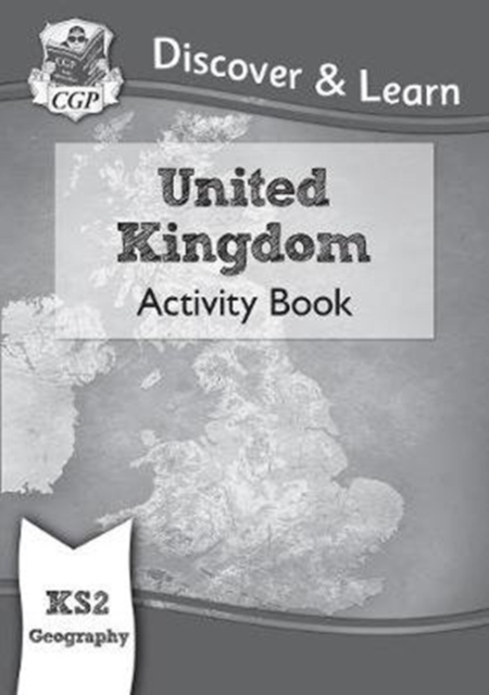 New KS2 Discover & Learn: Geography - United Kingdom Activity Book
