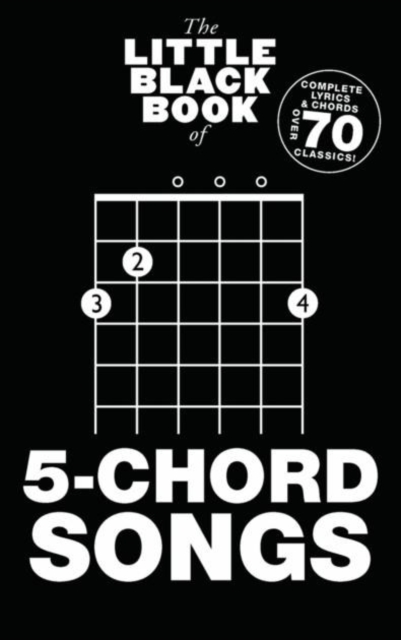 Little Black Book Of 5-Chord Songs