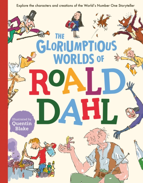 Gloriumptious Worlds of Roald Dahl