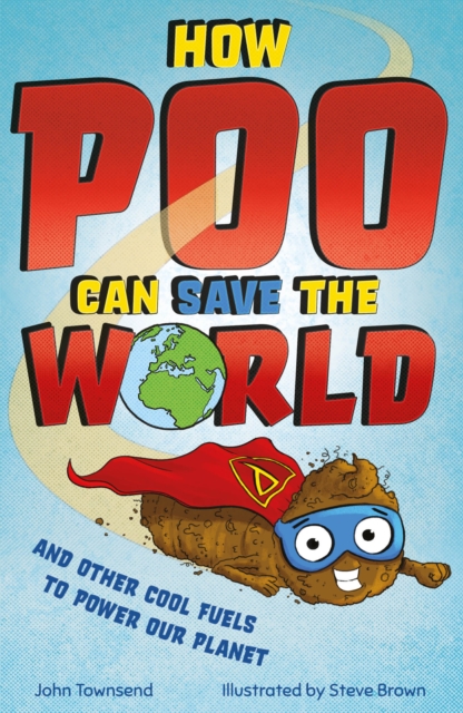 How Poo Can Save the World
