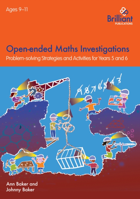 Open-ended Maths Investigations, 9-11 Year Olds