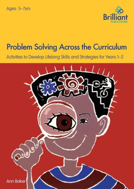 Problem Solving Across the Curriculum, 5-7 Year Olds