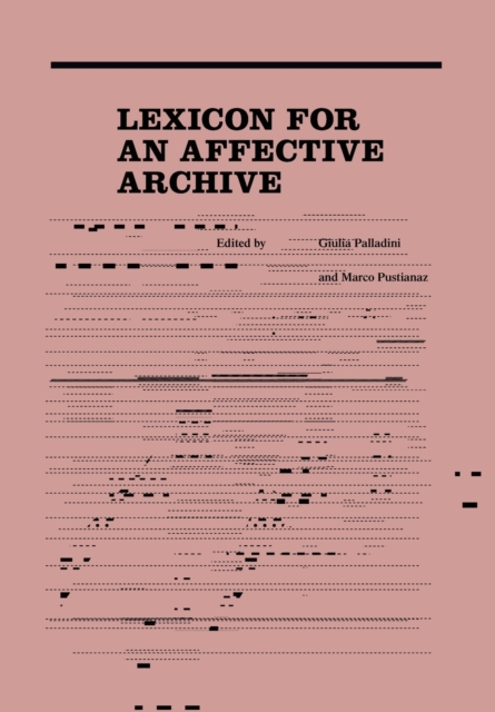 Lexicon for an Affective Archive