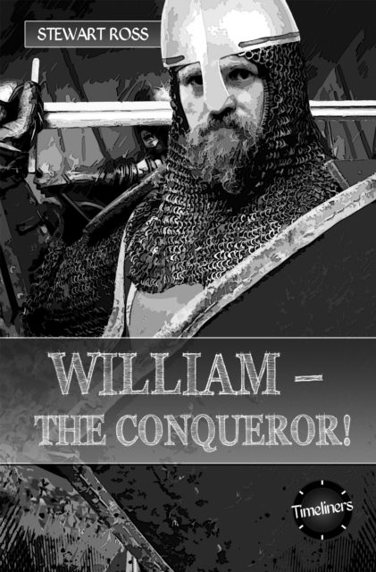 William the Conqueror!