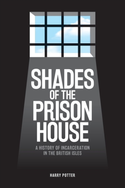 Shades of the Prison House