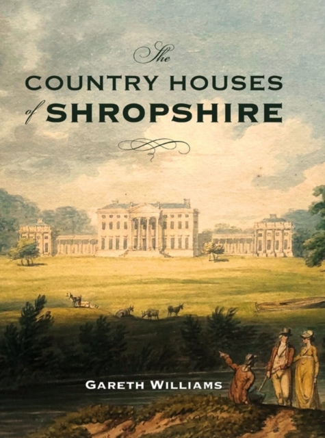 Country Houses of Shropshire