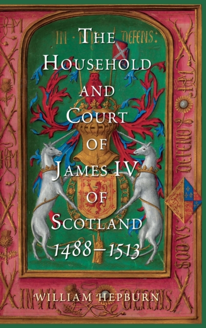 Household and Court of James IV of Scotland, 1488-1513