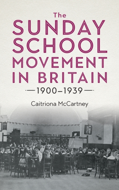 Sunday School Movement in Britain, 1900-1939