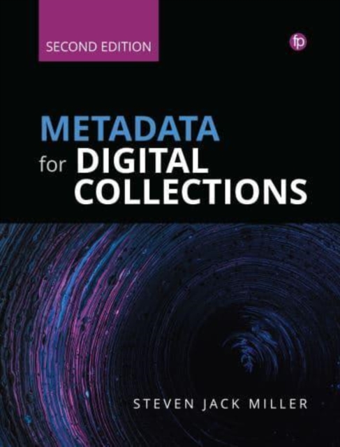Metadata for Digital Collections [Ed. 2]