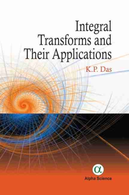 Integral Transforms and their Applications