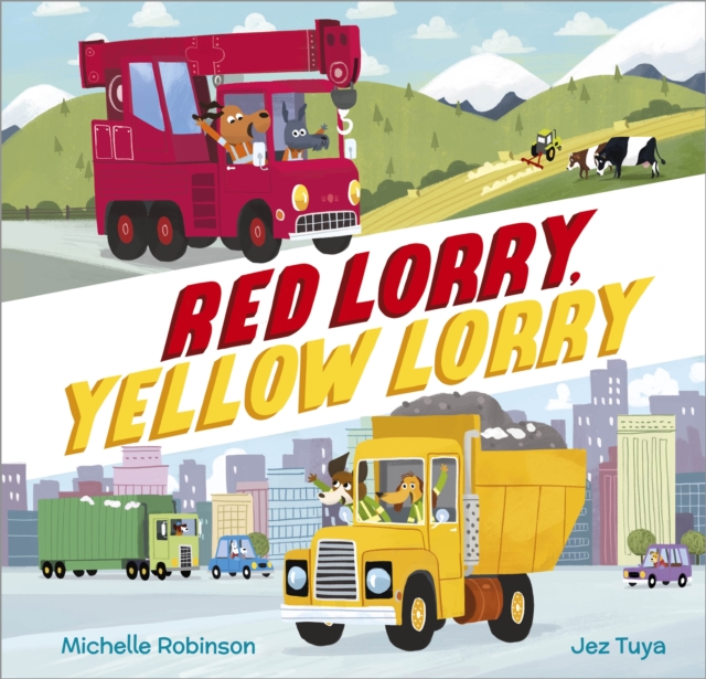 Red Lorry, Yellow Lorry