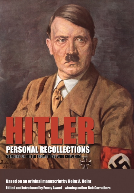 Hitler: Personal Recollections