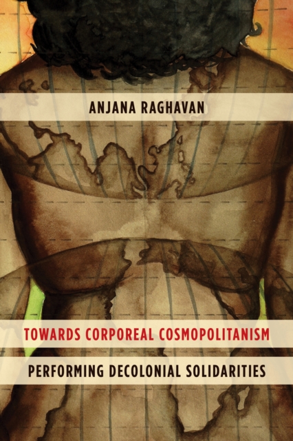 Towards Corporeal Cosmopolitanism
