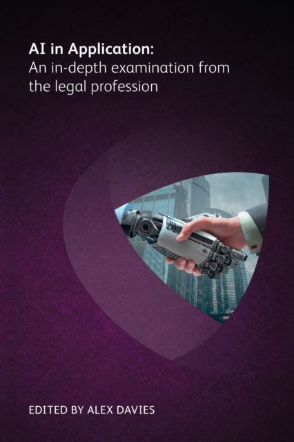 AI in Application: An in-depth examination from the legal profession