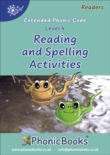 Phonic Books Dandelion Readers Reading and Spelling Activities Vowel Spellings Level 4 (Alternative spellings for vowels and consonants, alternative sounds for the spellings 'c' and 'g')